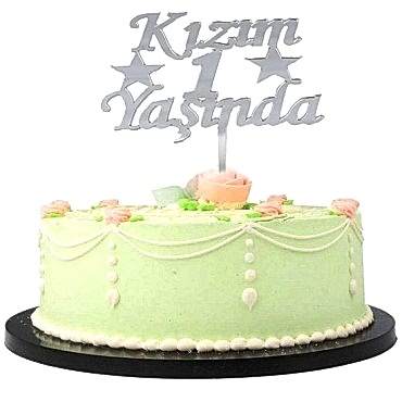 Kızım 1 Yaşında Yazılı Pasta Süsü Gümüş Renk 