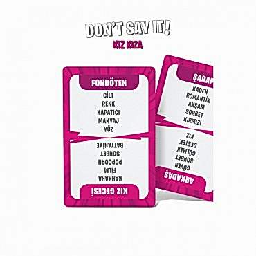 Yasaklı Kelime Oyunu Don't Say It! Kız Kıza - Eğlenceli Kart Oyunu